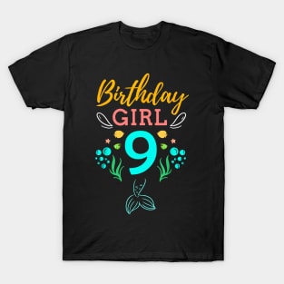 Mermaid Birthday Girl 9 Years Old It's My 9th Birthday T-Shirt